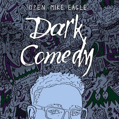 Dark Comedy (Indie Exclusive Iridescent Blue Vinyl)