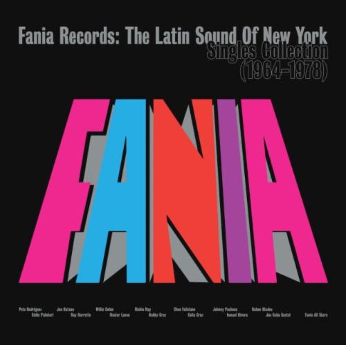 Fania Records: The Latin Sound of New York - Singles Collection (1964- 1978)
