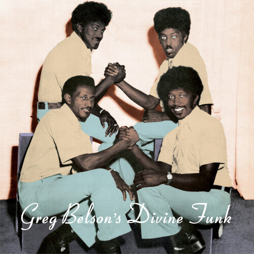 Greg Belson’s Divine Funk: Rare American Gospel Funk & Soul