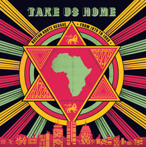 Take Us Home: Boston Roots Reggae from 1979-1988