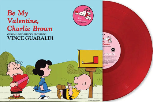 Be My Valentine, Charlie Brown (Red Vinyl)