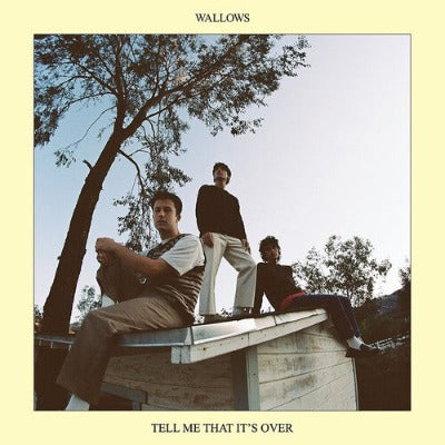 Tell Me That It's Over (Yellow Vinyl)