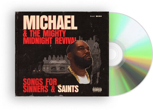 Michael & The Mighty Midnight Revival: Songs For Sinners & Saints (CD)