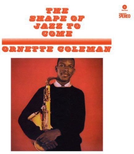 The Shape of Jazz to Come (180g Vinyl)