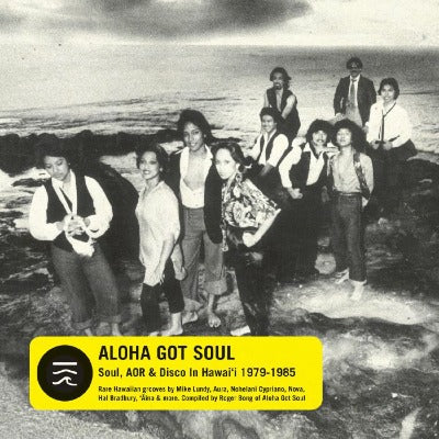 Aloha Got Soul (Ltd Indie Exclusive 2LP Yellow Vinyl)