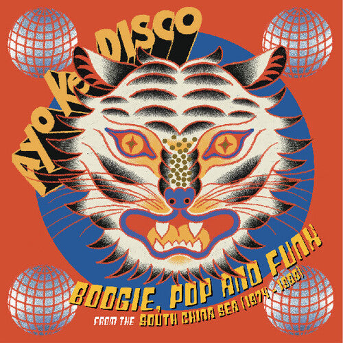 Ayo Ke Disco: Boogie, Pop & Funk from the South China Sea (1974-88)