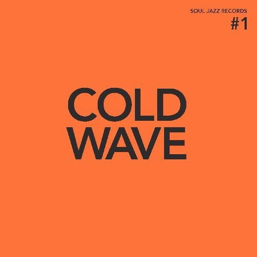 Cold Wave #1 (Ltd Indie Exclusive Orange Vinyl)
