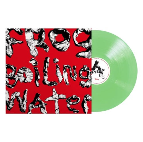 Frog In Boiling Water (Indie Exclusive Green Vinyl)