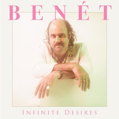 Infinite Desires (Baby Pink Vinyl)