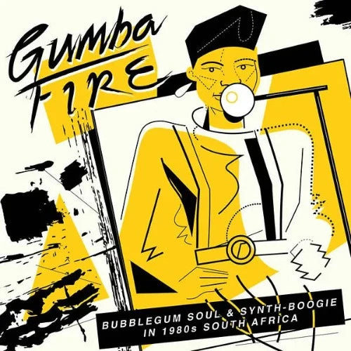 Gumba Fire: Bubblegum Soul & Synth-Boogie In 1980s South Africa (3LP)