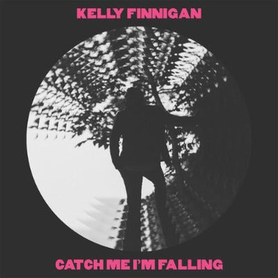 Catch Me I’m Falling (Ltd Edition Pink 7” Vinyl)