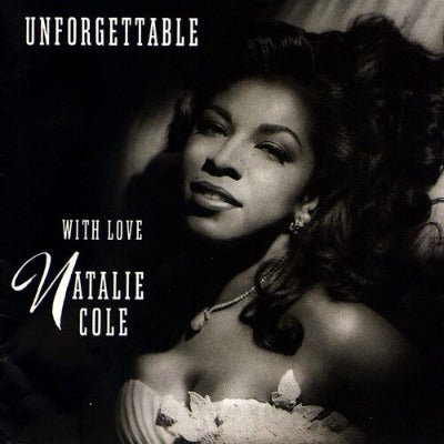 Unforgettable...With Love (30th Anniversary Edition)