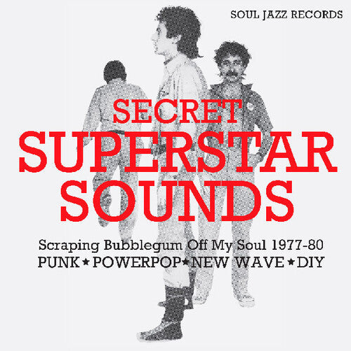 Secret Superstar Sounds: Scrapping Bubblegum Off My Soul 1977-80