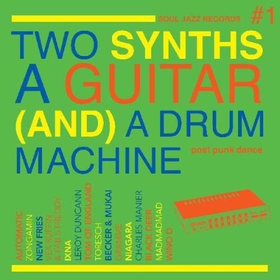 Two Synths, A Guitar, and A Drum Machine: Post Punk Dance vol. 1 (indie Exclusive green vinyl)