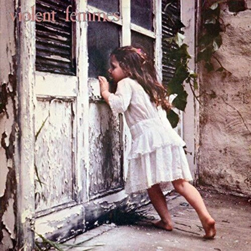 Violent Femmes (35th Anniversary Reissue)