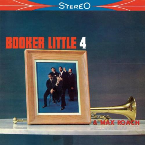 Booker Little 4 & Max Roach (Blue Note Tone Poet Series)