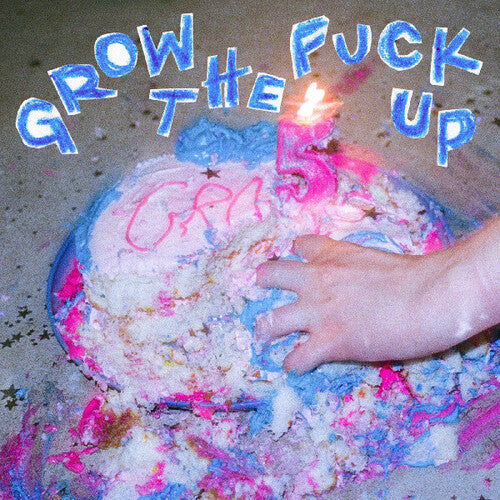 Grow the Fuck Up (Blue & White Vinyl)